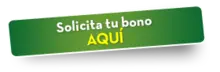 Botón solicita tu bono AQUÍ 